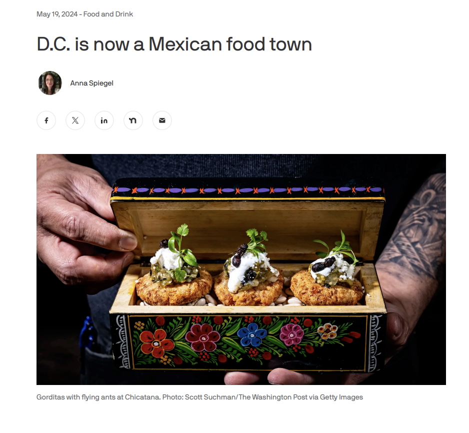 Feature article highlighting Chicatana’s role in making Washington, D.C., a leading destination for Mexican cuisine.